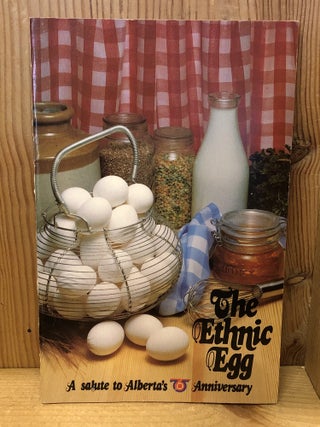 Item #508804 The Ethnic Egg, A Salute to Alberta's 75th Anniversary