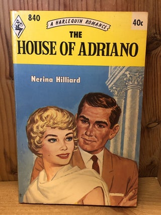Item #508841 The House of Adriano. Nerina Hilliard