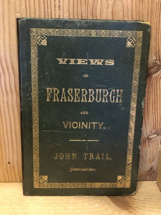 Views of Fraserburgh and Vicinity