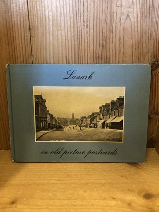 Item #508999 Lanark in Old Picture Postcards. Dorothy Haynes