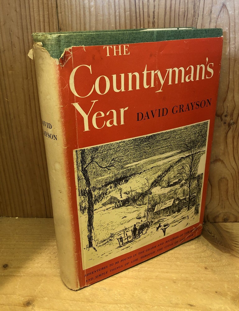 Item #509010 The Countryman's Year. David Grayson.