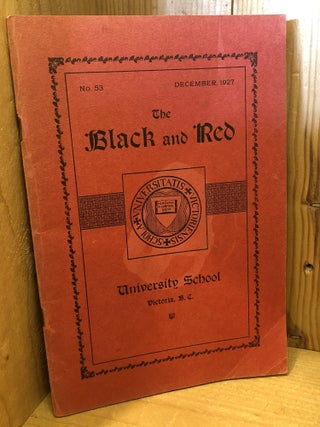 The Black and Red, University School, Victoria BC, No 53 December 1927