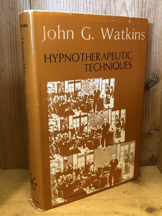Item #509258 Hypnotherapeutic Techniques. John G. Watkins