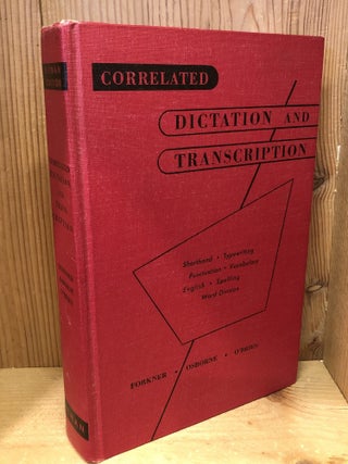 Correlated Dictation and Transcription