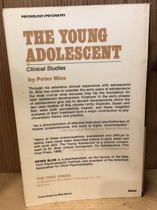 The Young Adolescent: Clinical Studies